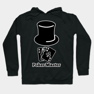 I'm a Poker Master Hoodie